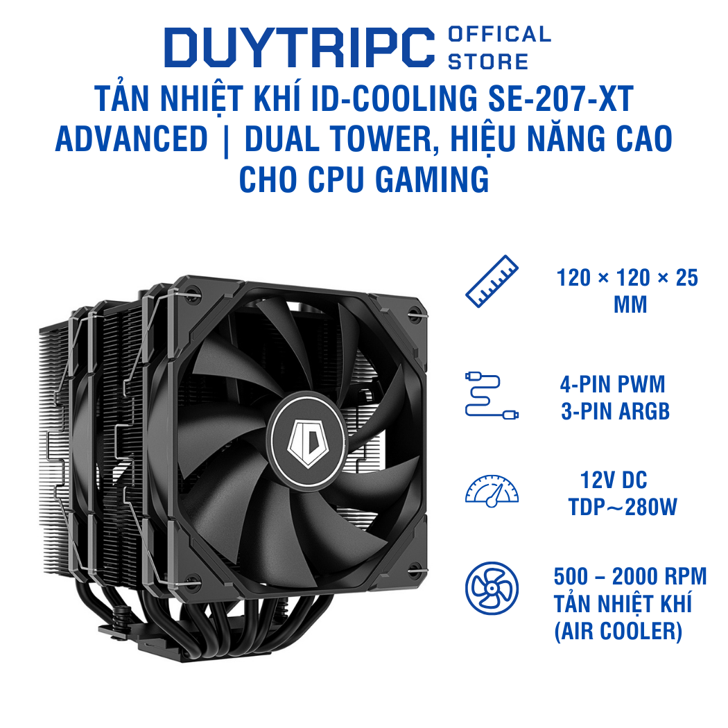 Tản nhiệt khí ID-COOLING SE-207-XT Advanced | Dual Tower, hiệu năng cao cho CPU gaming